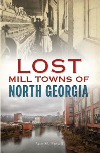 Lost Mill Towns of North Georgia cover